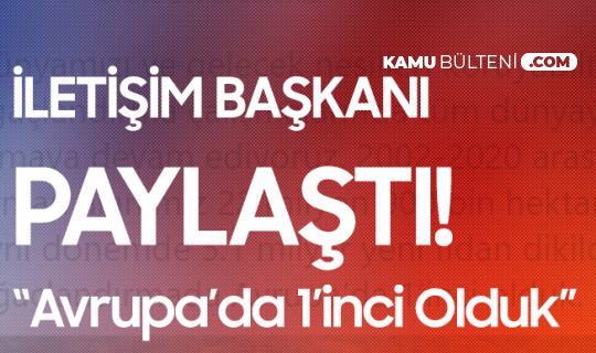 İletişim Başkanı Fahrettin Altun Duyurdu! Avrupada 1'inci Olduk İletişim Başkanı Fahrettin Altun Duyurdu! Avrupada 1'inci Olduk