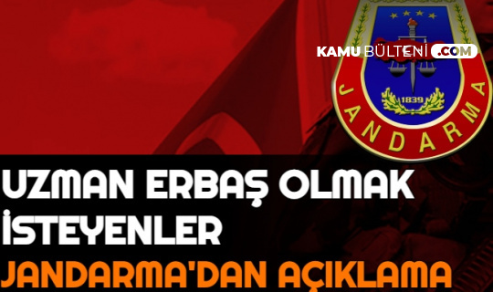 Jandarma'dan Uzman Erbaş Olmak İsteyen Gençler İçin Duyuru