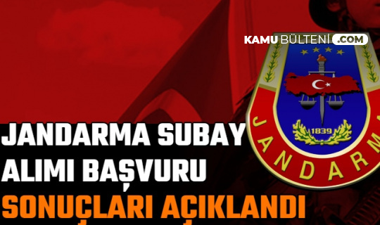Jandarma ve Sahil Güvenlik 2021 Subay Alımı Başvuru Sonuçları Açıklandı (Personel Temin Vatandaş Sayfası-KPSS Taban Puanı Kaç?)