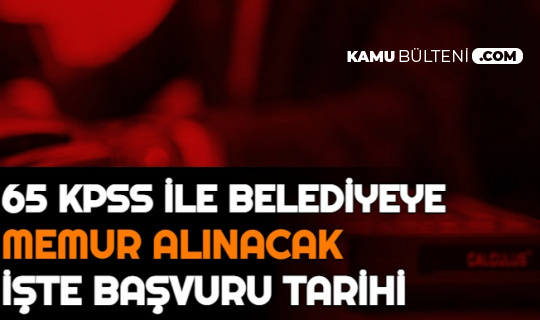 luleburgaz belediyesi kpss 65 sarti ile memur alimi yapacak