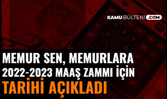 2022 ve 2023 memur zam oranları