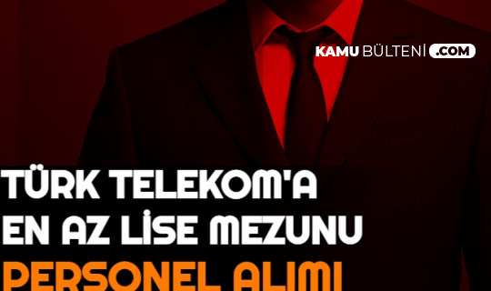 turk telekom 2021 yili personel alimi
