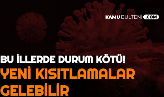 Vaka Yoğunluk Haritası Açıklandı: 37 İlde Durum Kötü (100 Binde Vaka Sayısı Ne Demek)