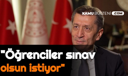 Ziya Selcuk Tan Yuz Yuze Sinavlar Ile Ilgili Son Dakika Aciklamasi