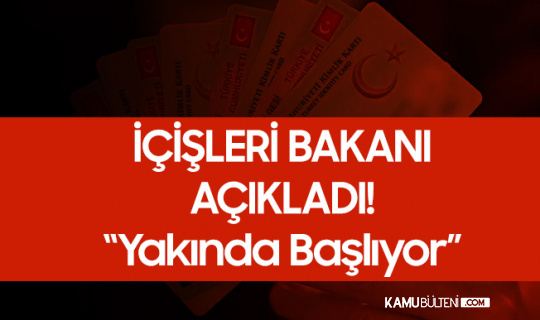 İçişleri Bakanı Soylu'dan 'Çipli Kimliklerle İlgili Yenilik' Açıklaması : Yakın Zamanda Başlıyor İçişleri Bakanı Soylu'dan 'Çipli Kimliklerle İlgili Yenilik' Açıklaması : Yakın Zamanda Başlıyor