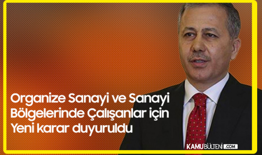 İstanbul Valisi Duyurdu! Sanayi Tesislerinde Çalışanlar için Yeni Karar İstanbul Valisi Duyurdu! Sanayi Tesislerinde Çalışanlar için Yeni Karar