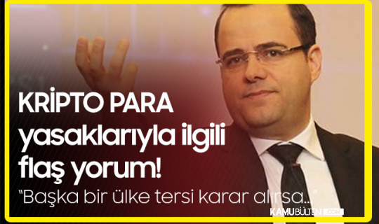 Kripto Para Yasaklarıyla İlgili Özgür Demirtaş'tan Flaş Yorum: Başka Bir Ülke Tersi Karar Alırsa...