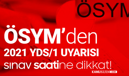 ÖSYM'den 18 Nisan YDS Açıklaması Geldi! Sınav Saatine Dikkat! ÖSYM'den 18 Nisan YDS Açıklaması Geldi! Sınav Saatine Dikkat!