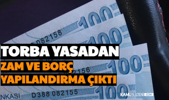 torba yasadan zam ve kredi borc