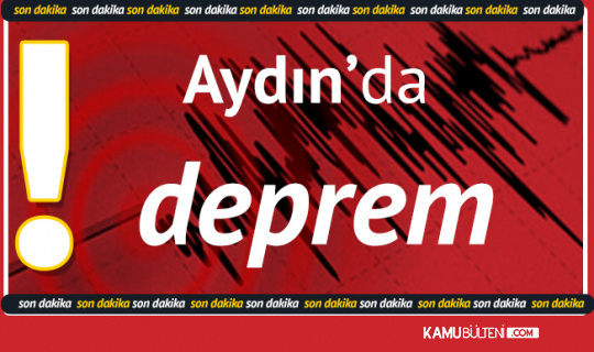 Aydın'da Korkutan Deprem! AFAD'tan Açıklama Geldi