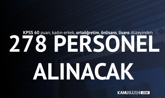 kpss en az 60 puan ortaogretim onlisans ve lisans mezunlarindan 278 zabita memuru alimi yapilacak basvuru ozel sartlari