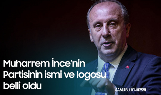 Muharrem İnce'nin Partisinin Logosu ve İsmi Belli Oldu Muharrem İnce'nin Partisinin Logosu ve İsmi Belli Oldu