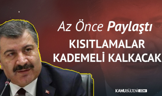 Son Dakika! Bakan Koca, "Kısıtlamaların Kademeli Kalkacağı Günler Geliyor" Son Dakika! Bakan Koca, "Kısıtlamaların Kademeli Kalkacağı Günler Geliyor"