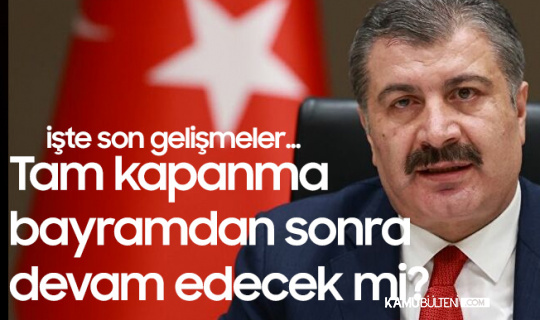 tam kapanma bayramdan sonra devam