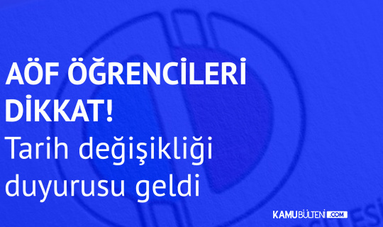 AÖF’ten Duyuru Geldi! Yaz Okulu Kayıt ve Sınav Tarihleri Değiştirildi