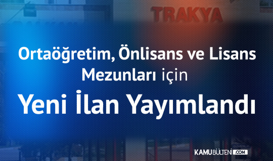 trakya universitesi ne ortaogretim onlisans ve lisans duzeyinden saglik personeli alimi yapilacak