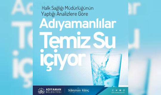 Adıyaman suyu temiz çıktı Adıyaman suyu temiz çıktı