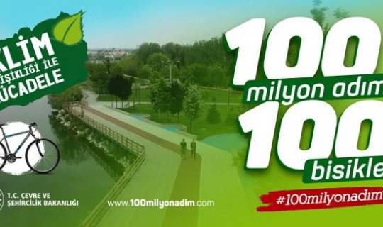 Çevre ve Şehircilik Bakanlığından "100 Milyon Adım 100 Bisiklet" projesi Çevre ve Şehircilik Bakanlığından "100 Milyon Adım 100 Bisiklet" projesi