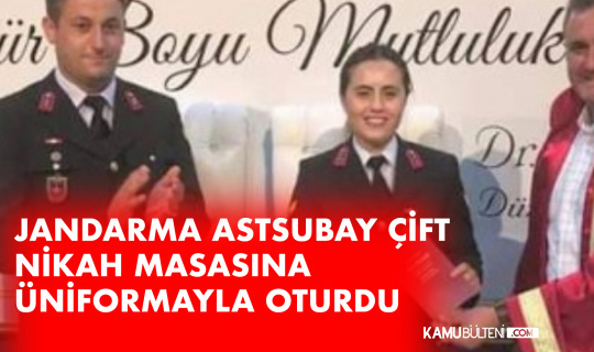 Jandarma Astsubay Çift , Üniformayla Nikah Masasına Oturdu