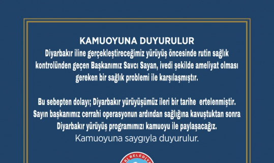 2 bin kişilik Diyarbakır yürüyüşü ertelendi