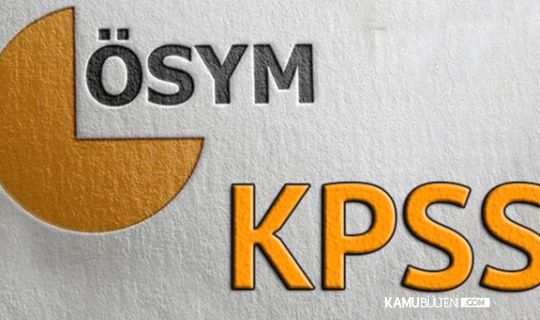2022 KPSS Merkezi Yerleştirme Takvimi Belli Oldu