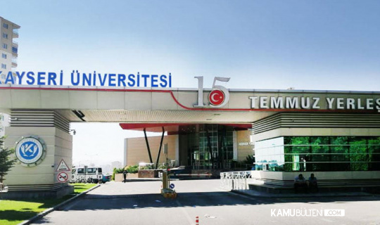 Kayseri Üniversitesi 15 Sözleşmeli Personel Alımı Yapacak