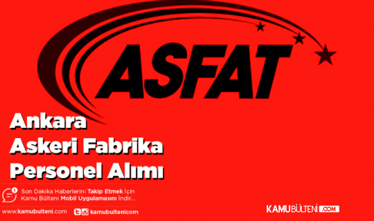 Ankara Askeri Fabrika Personel Alımı Yapıyor