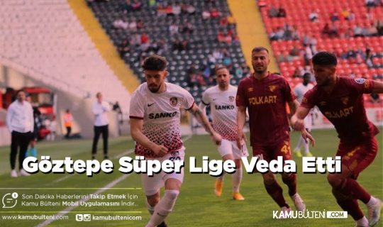 Göztepe Süper Lige Veda Etti Göztepe Süper Lige Veda Etti
