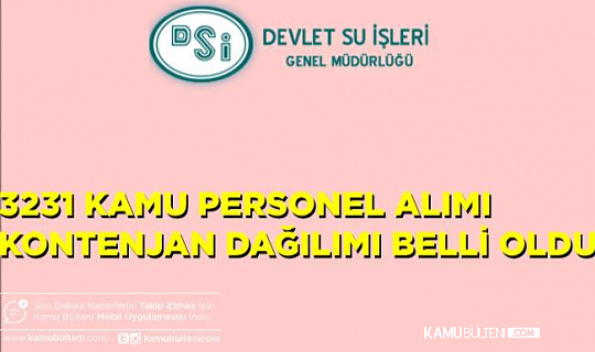 Devlet Su İşleri 3231 Kamu Personeli Alımı Kontenjan Dağılımı Belli Oldu!