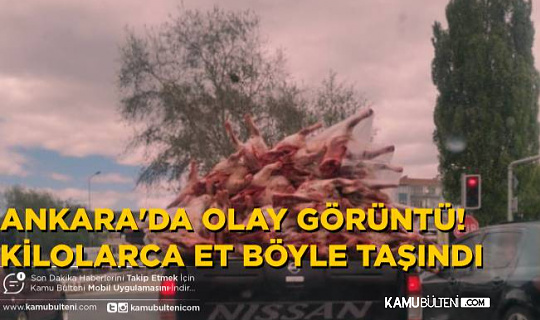 Kilolarca Et Açık Bir Kamyonetin Arkasında Taşındı! İşte Olay görüntü!