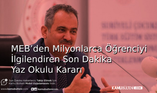 MEB’den Milyonlarca Öğrenciyi İlgilendiren Yaz Okulu Kararı