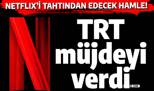 TRT Netflix'e Alternatif Platform Kuruyor