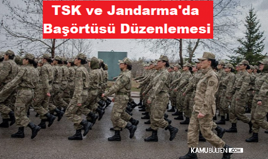 TSK Kadın Askerlere Başörtüsü Verecek!