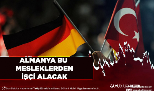 Almanya Çalışmaları Hızlandırdı Türkiye’den İşçi Alımına Başlayacak