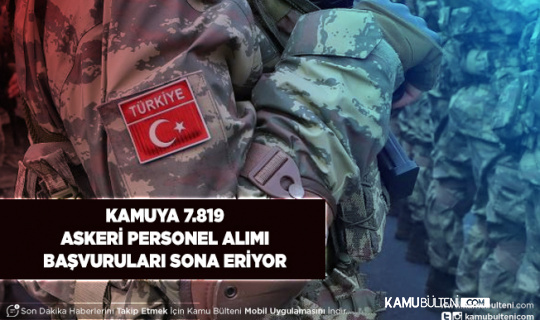 Jandarma ve TSK 7 Bin 819 Personel Alımı Yapıyor Şartlar Neler