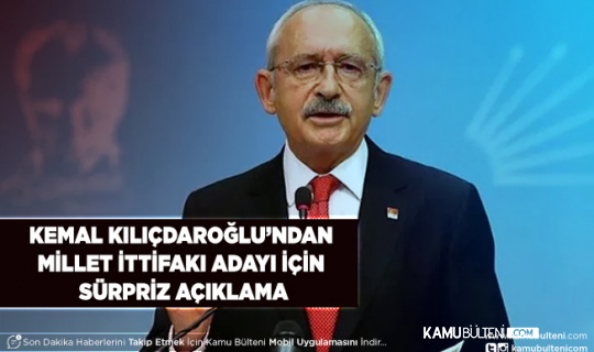 Kemal Kılıçdaroğlu Millet İttifakının Adayı Hakkında Tüyo Verdi