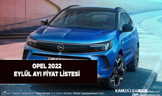 Opel 2022 Eylül Ayı Fiyat Listesi