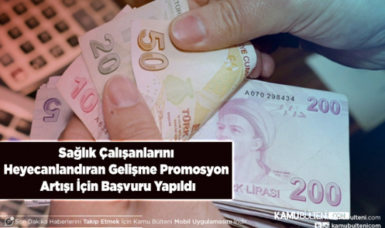 Sağlık Çalışanlarına Güzel Haber Promosyon Güncellemesi İçin Başvuru Yapıldı