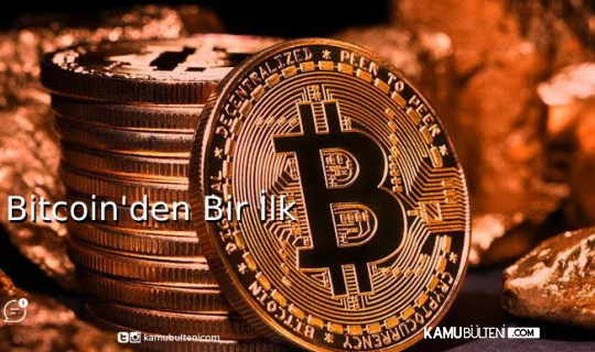 Bitcoin'den Bir İlk Bitcoin'den Bir İlk