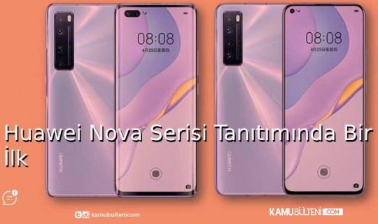 Huawei Nova Serisi Yeni Telefonları Huawei Nova Serisi Yeni Telefonları