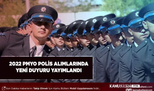 2022 PMYO Alımlarında Yeni Duyuru Geldi 62 Kişi Daha Hayallerine Kavuşuyor