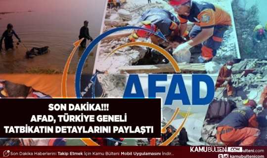 AFAD Tüm Türkiye’de Yapılacak Deprem Tatbikatının Detaylarını Açıkladı