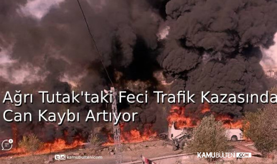 Ağrı’daki Kazada Ölü Sayısı Yükseldi Ağrı’daki Kazada Ölü Sayısı Yükseldi