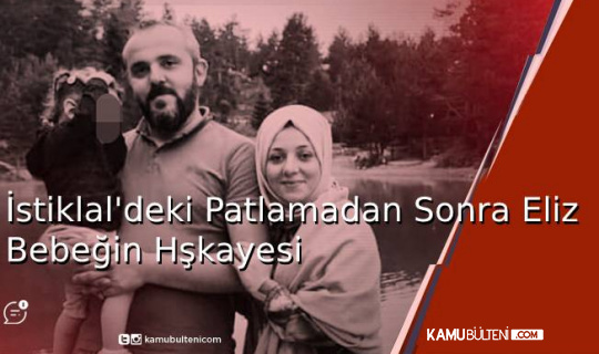 İstiklal’deki Patlamadan Sonra Eliz Bebeğin Hikayesi İstiklal’deki Patlamadan Sonra Eliz Bebeğin Hikayesi