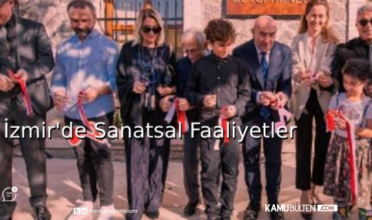 İzmir'de Sanatsal Faaliyetler