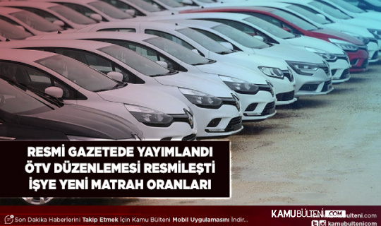 ÖTV Matrah Düzenlemesi Açıklandı İşte Yeni Matrah Dilimleri