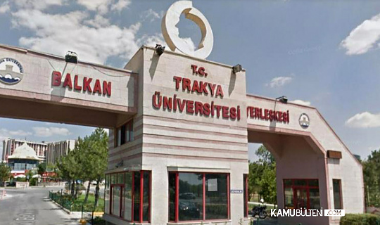 Trakya Üniversitesi Sözleşmeli Personel Alımı Yapacak