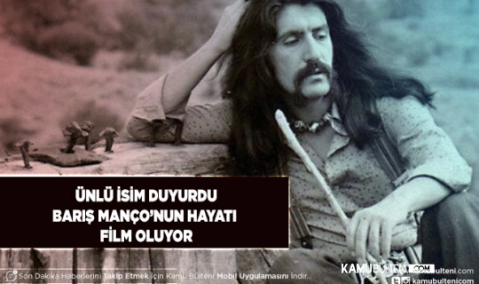 Ünlü İsim Açıkladı Barış Manço’nun Hayatı Film Oluyor