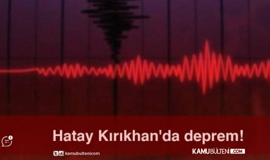 Hatay'da 4,8 Şiddetinde Deprem