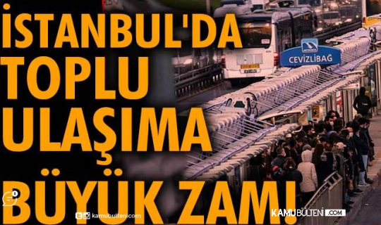 İstanbulluların Asgari Ücret Sevincini Kursağında Bırakacak Ulaşım Zammı İçin Kollar Sıvandı